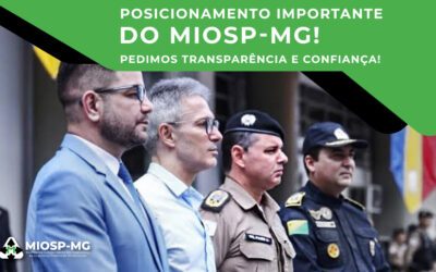 Posicionamento do MIOSP-MG sobre a recomposição salarial dos Operadores da Segurança Pública de Minas Gerais