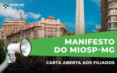 CARTA ABERTA AOS FILIADOS DO MIOSP-MG E AOS DEMAIS OPERADORES DA SEGURANÇA PÚBLICA DE MINAS GERAIS