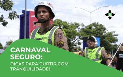 Carnaval Seguro: Dicas Para Curtir Com Tranquilidade!
