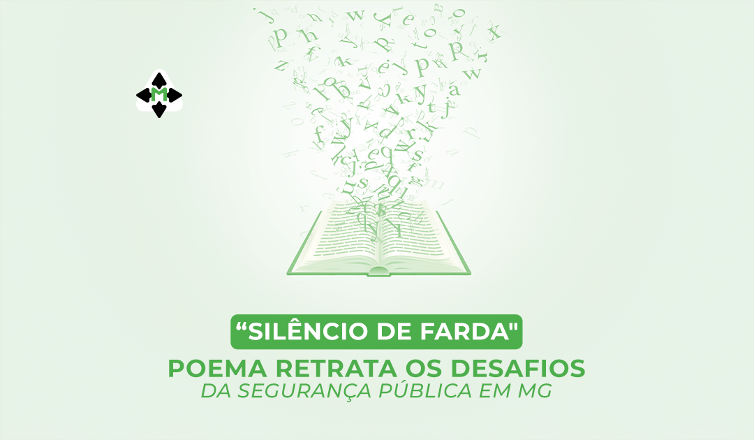 “Silêncio de Farda”: o grito contido de quem protege Minas Gerais