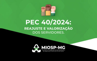 PEC 40/2024: Reajuste e valorização dos servidores