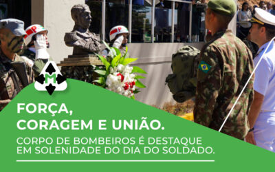 Força, coragem e união: Corpo de Bombeiros é destaque em solenidade do Dia do Soldado