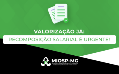 Nota Pública pela Recomposição Salarial dos Operadores da Segurança Pública