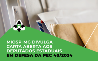 Carta aberta aos deputados estaduais: Diretoria do MIOSP-MG defende a tramitação e aprovação da PEC 40/2024
