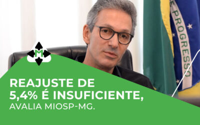 POSICIONAMENTO DO MIOSP-MG SOBRE O REAJUSTE SALARIAL OFERECIDO PELO GOVERNO DE MINAS GERAIS