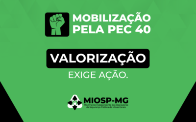 PEC 40 EM PAUTA VALORIZAÇÃO EXIGE AÇÃO