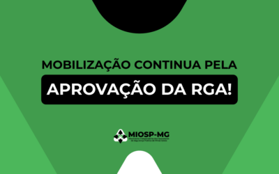 Mobilização continua pela aprovação da RGA