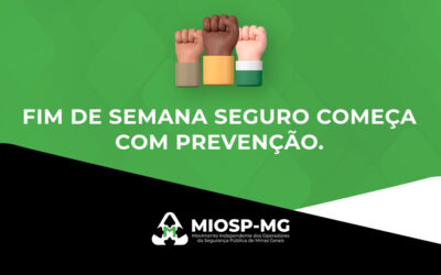 Fim de semana seguro começa com prevenção