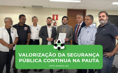 Valorização da segurança pública continua na pauta