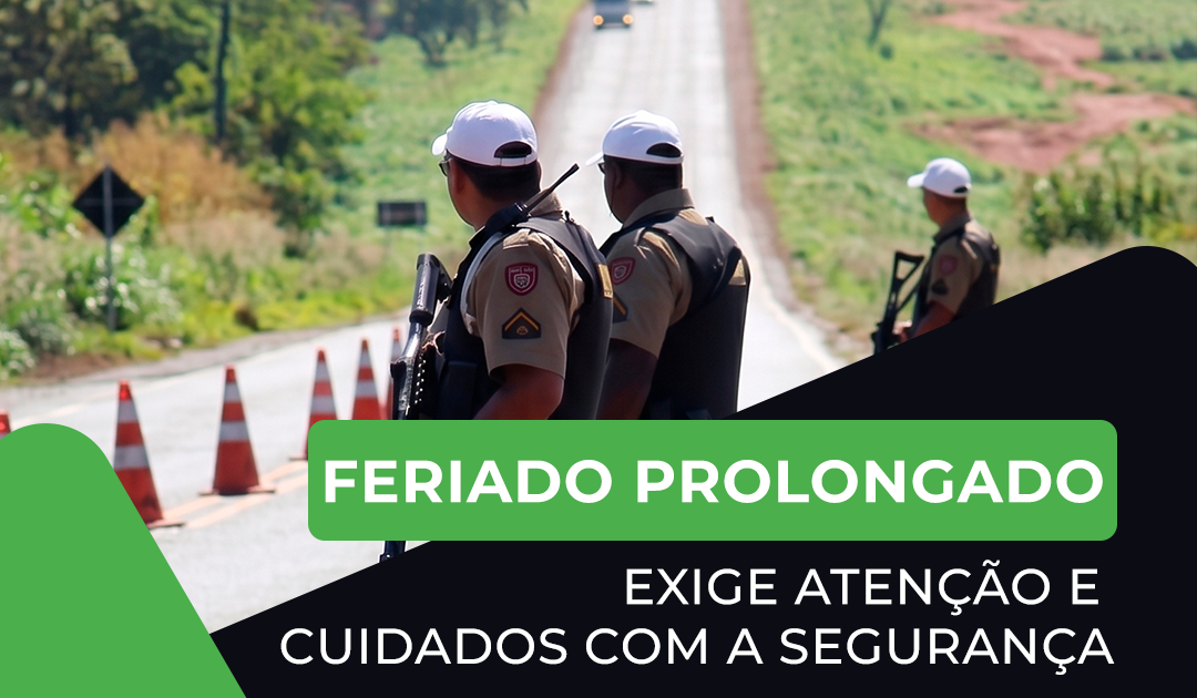 Feriado prolongado terá reforço das forças de segurança em Minas Gerais