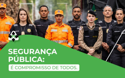 Segurança Pública é compromisso de todos.