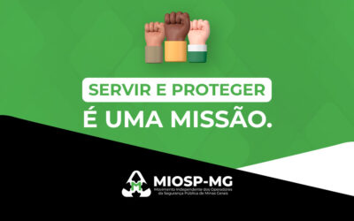 Servir e proteger é uma missão.