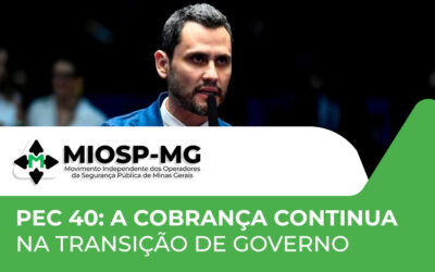 Pec 40: A cobrança continua na transição de governo